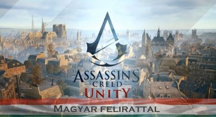 Assassin's Creed Unity magyar felirattal (game movie)