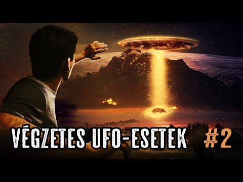 Végzetes UFO-esetek, melyekről talán még nem hallottál (2. rész)