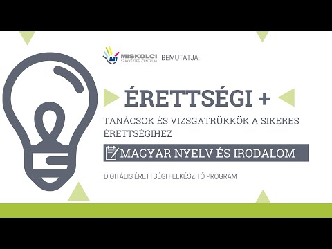 ÉRETTSÉGI + : MAGYAR NYELV ÉS IRODALOM- írásbeli érettségi tanácsok