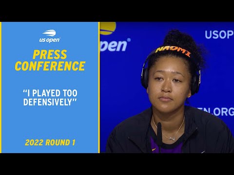 Naomi Osaka Press Conference | 2022 US Open Round 1