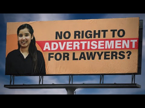 Why Lawyers cannot advertise in India?
