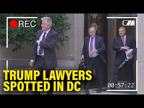 Trump Lawyers CAUGHT ON CAMERA leaving meeting with DOJ at DC Federal Court