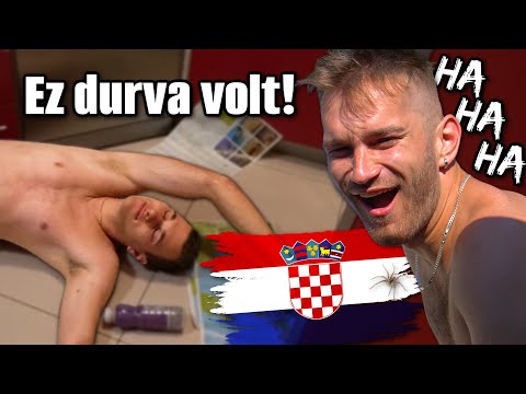 Horvátországban Csöveltünk Egy Hetet