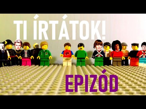 TI ÍRTÁTOK! EPIZÓD (MAGYAR LEGO FILM)