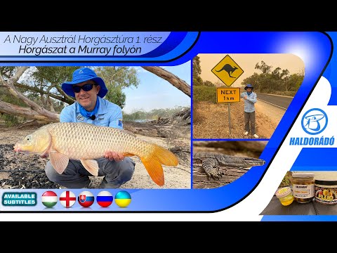 Döme Gábor – A Nagy Ausztrál Horgásztúra 1. rész – Horgászat a Murray folyón