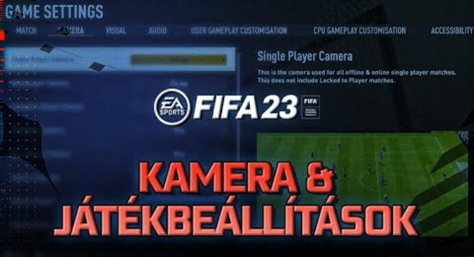 A LEGJOBB KAMERA & JÁTÉK BEÁLLÍTÁSOK A FIFA23-BAN!