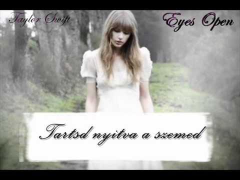 Taylor Swift – Eyes open (Nyitva a szemed) magyar felirattal
