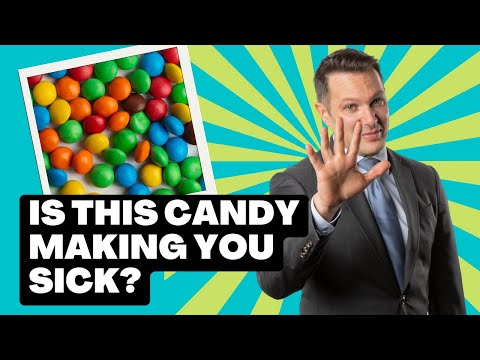 Is This Candy Making You Sick? + Legal Tips!