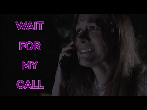 Wait For My Call – (4K Horror-Thriller Short Film)