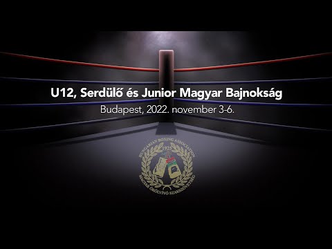 U12, Serdülő és Junior Ökölvívó Magyar Bajnokság | 1. nap | A ring | élő közvetítés