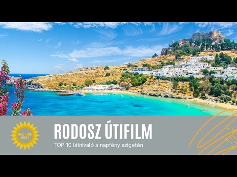 RODOSZ ÚTIFILM ☀️ TOP 10 látnivaló a napfény szigetén