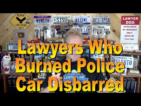 Lawyers Who Burned Police Car Disbarred
