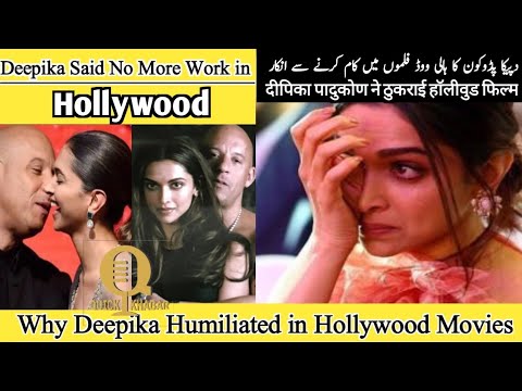 Deepika padukone rejects Hollywood movie | how she molested by Hollywood actor | No more Hollywood