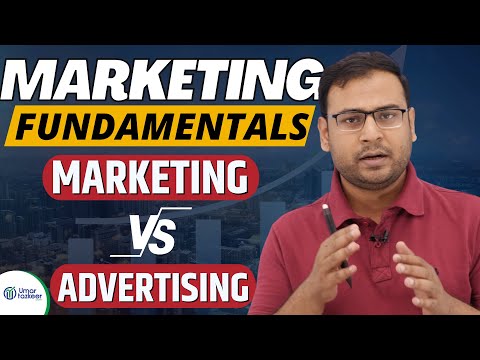 Difference Between Marketing and Advertising| Marketing vs Advertising | Marketing Fundamentals |#21