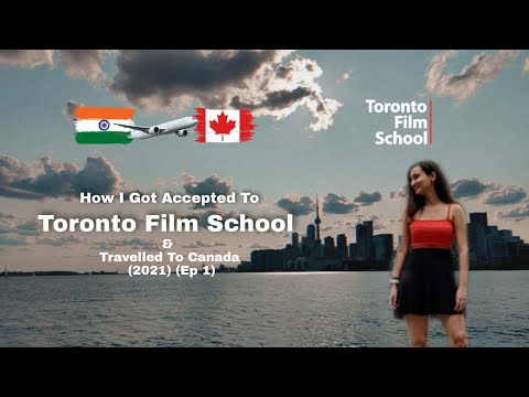 Finally TORONTO FILM SCHOOL | Travel Vlog 1 – India – Europe – Canada