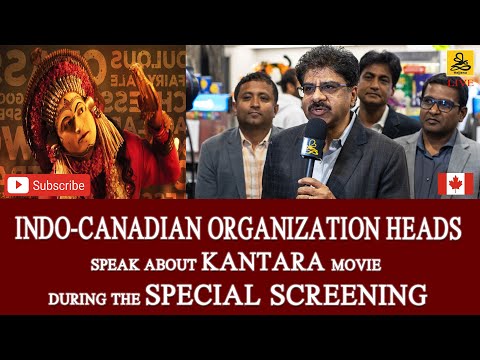 Indo-Canadian organization Heads Speak about kantara movie During the special screening  ​