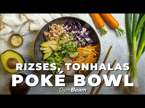 Rizses, tonhalas poké bowl l Fitness receptek l GymBeam