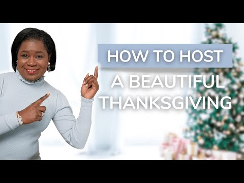 A Guide To Hosting A Beautiful Thanksgiving