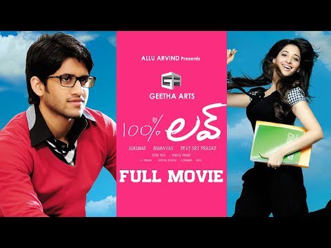 100% Love Telugu Full Movie | Naga Chaitanya, Tamannah | Sukumar | Geetha Arts