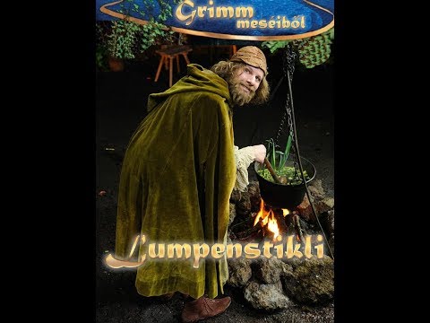 Lumpenstikli /Grimm mese/