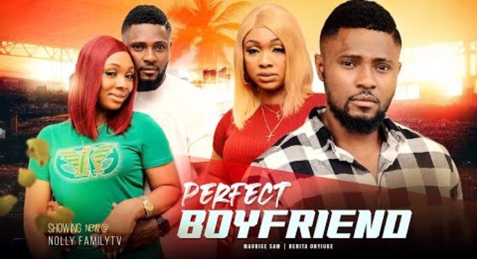 PERFECT BOYFRIEND - Maurice Sam and Benita Onyiuke 2022 Trending Nigerian Nollywood Romantic Movie