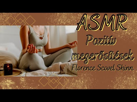 Magyar ASMR – Suttogó meditáció-Florence Scovel Shinn megerősítések – Boldogság❤️🧘🌟