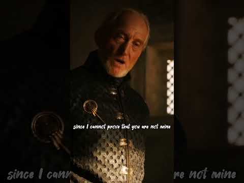 You Killed Your Mother To Come into The World – Tywin Lannister