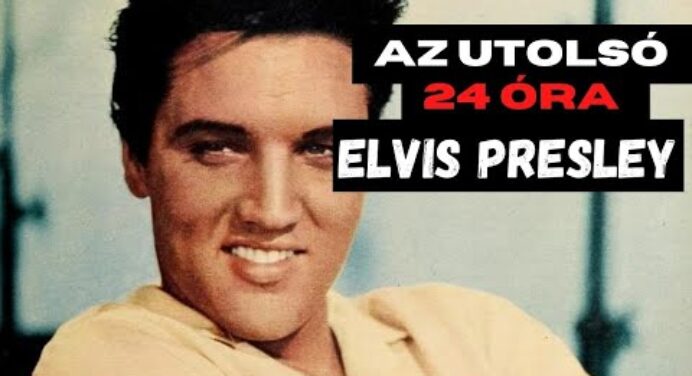 Az utolsó 24 óra – Elvis Presley