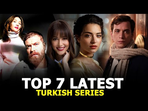 Top 7 Latest Turkish Drama Series To Watch in 2023