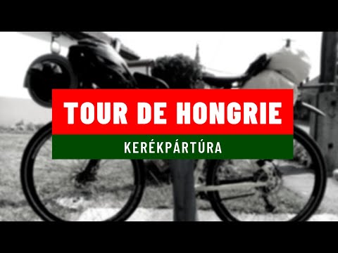 Tour de Hongrie túra – Kerékpáros útifilm (HD) 🏞️