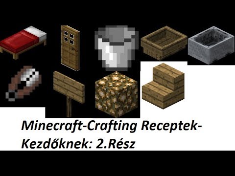 Minecraft-Crafting Receptek-Kezdőknek: 2.Rész