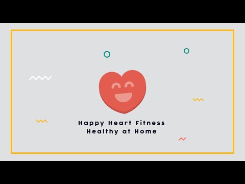 Happy Heart Fitness: Healthy At Home | #HPEatHome