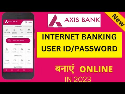 AXIS Bank internet banking activation 2023,how to start axis bank net banking online,