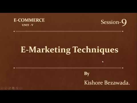 Session 9; E Marketing  E Advertising Techniques