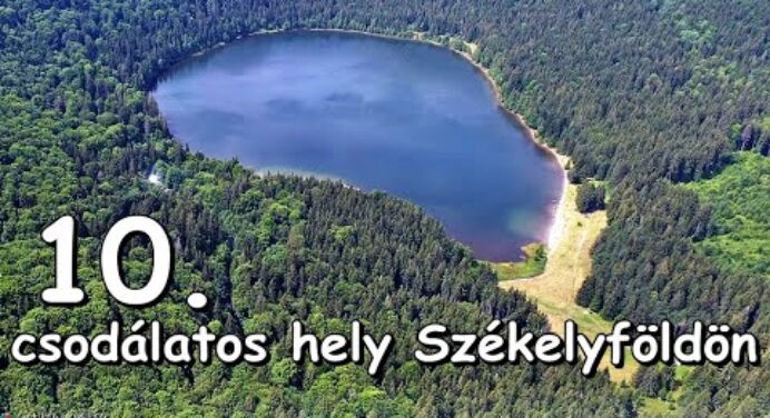 10 csodálatos hely Székelyföldön - 10 wonderful places in Szeklerland -