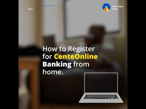 How to Register for CenteOnline Banking from home