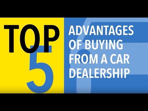 Top 5 Reasons to Buy From a Used Car Dealership – CARFAX
