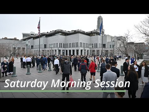 Saturday Morning Session | April 2023 General Conference