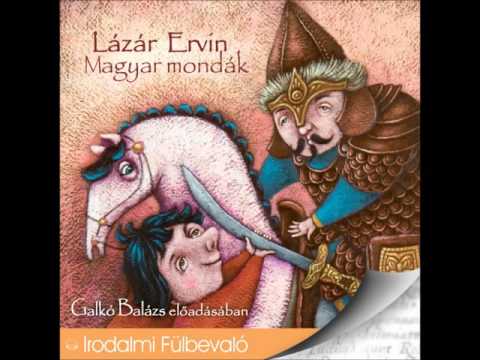 Lázár Ervin: Magyar mondák (Lehel kürtje)- hangoskönyv