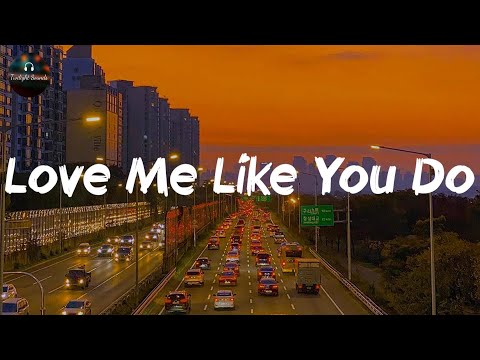 Ellie Goulding – Love Me Like You Do (Lyrics)