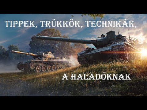 World of Tanks: Tippek, trükkök, technikák