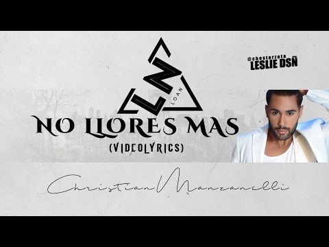 Loan – No llores mas (VideoLyric)