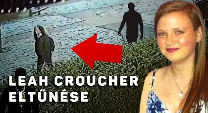 MEGOLDÓDOTT: A 19 éves Leah Croucher szívszorító eltűnése