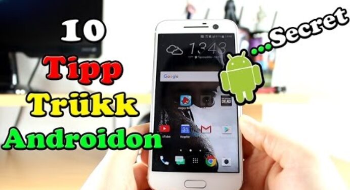10 Trükk, Rejtett Dolog Androidon Amit Nem Ismersz!!! #Android Tippek#