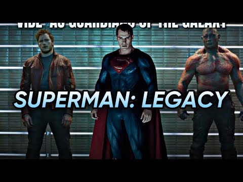 The Guardians Of The Galaxy Will Be In Superman: Legacy!