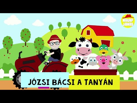 Kalap Jakab a tanyán  (gyerekdal, animáció, Józsi bácsi a tanyán)