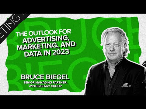 The Outlook for Advertising, Marketing and Data 2023 Report ft. Bruce Biegel | The Growth Genius