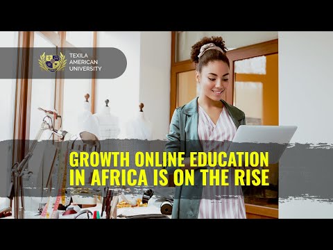 Growth of Online Education in Africa is on the Rise | TAU Zambia