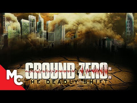 Ground Zero: The Deadly Shift | Full Movie | Action Disaster