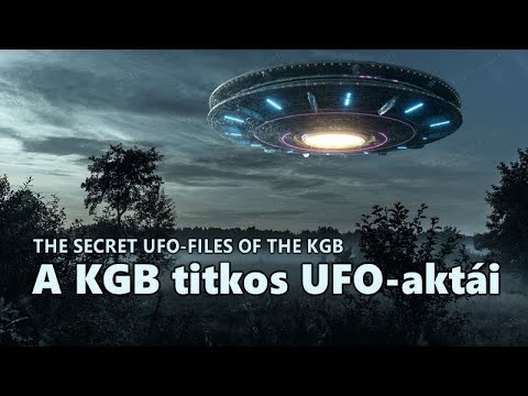 Secret UFO-files of the KGB – Full documentary | A KGB titkos UFO-aktái – Teljes dokumentumfilm